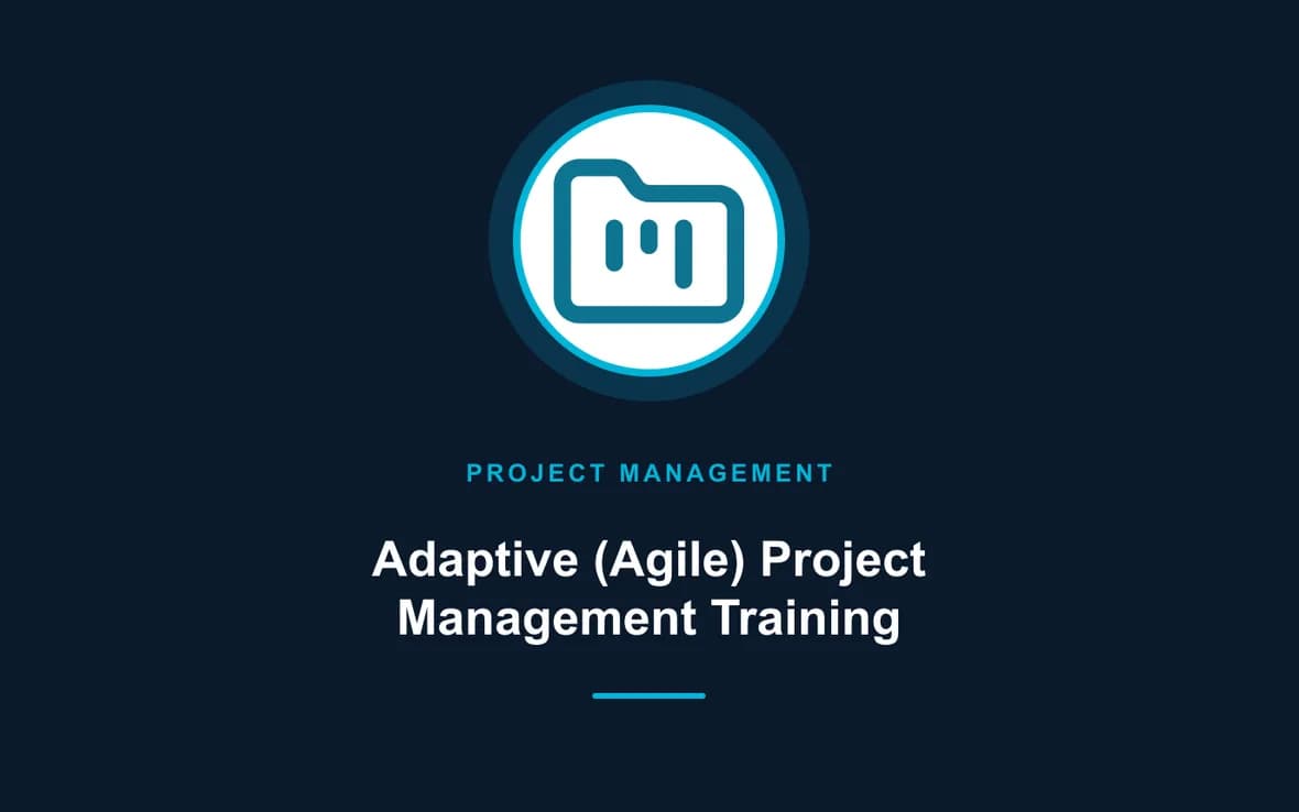 Adaptive (Agile) Project Management Training — Program and Project Management training course