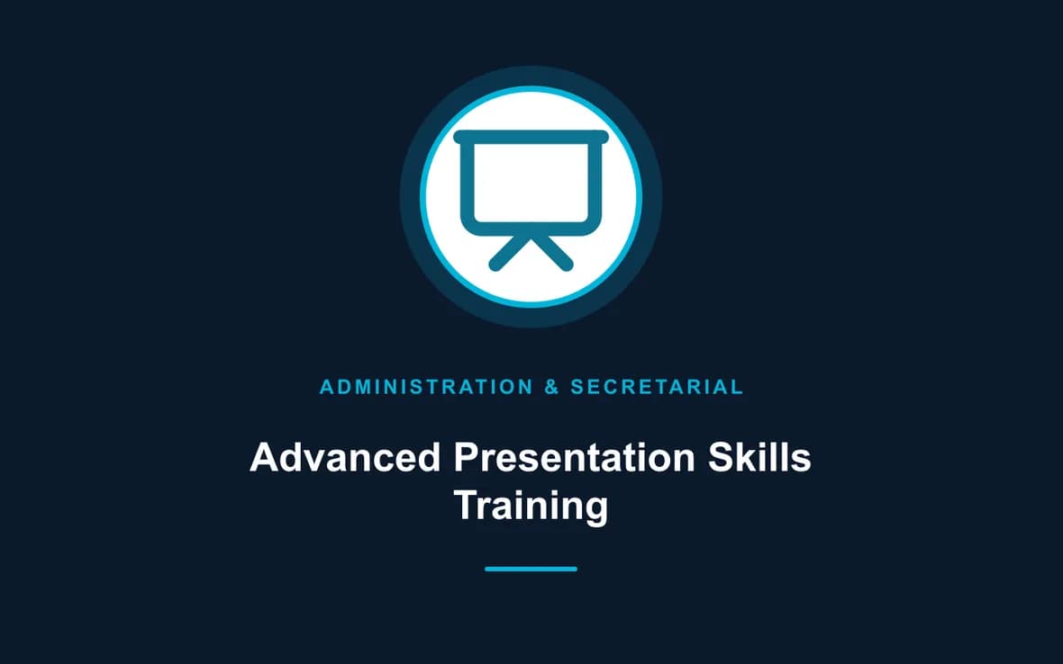 Advanced Presentation Skills Training — Administration and Secretarial Management training course