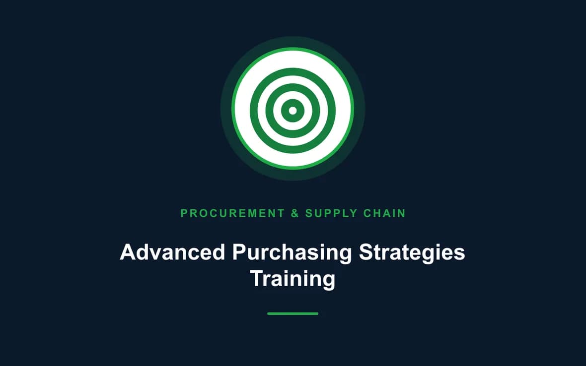 Advanced Purchasing Strategies Training — Procurement, Logistics and Supply Chain Management training course