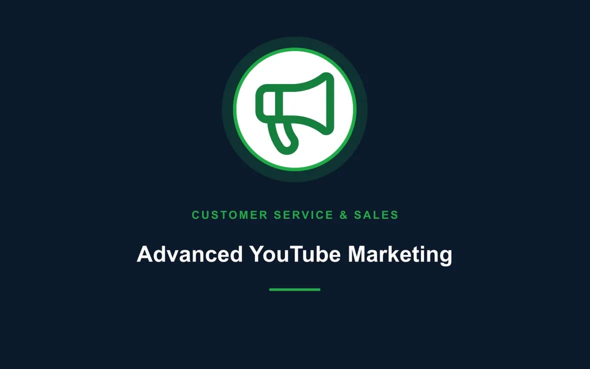 Advanced YouTube Marketing — Customer Service, Sales and Marketing training course