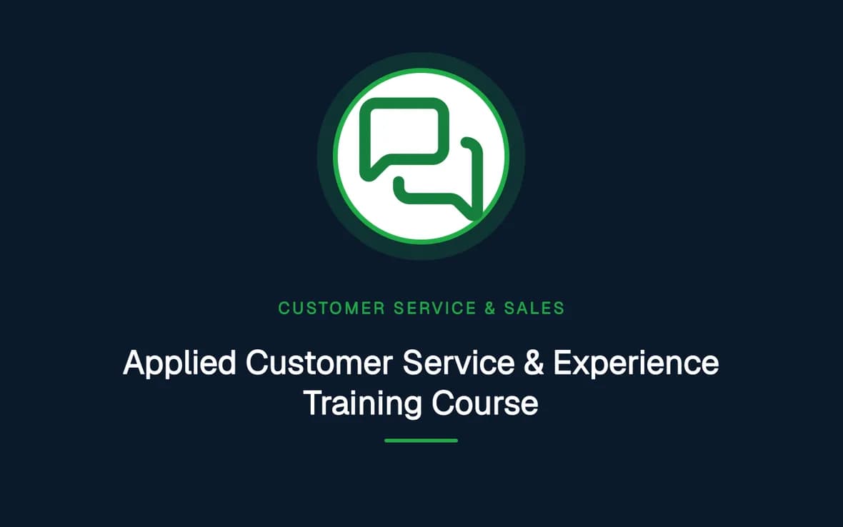 Applied Customer Service & Experience Training Course — Customer Service, Sales and Marketing training course