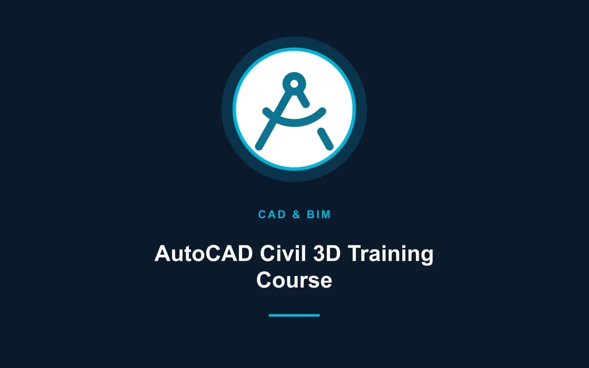 AutoCAD Civil 3D Training Course — CAD and Building Information Modelling (BIM) training course