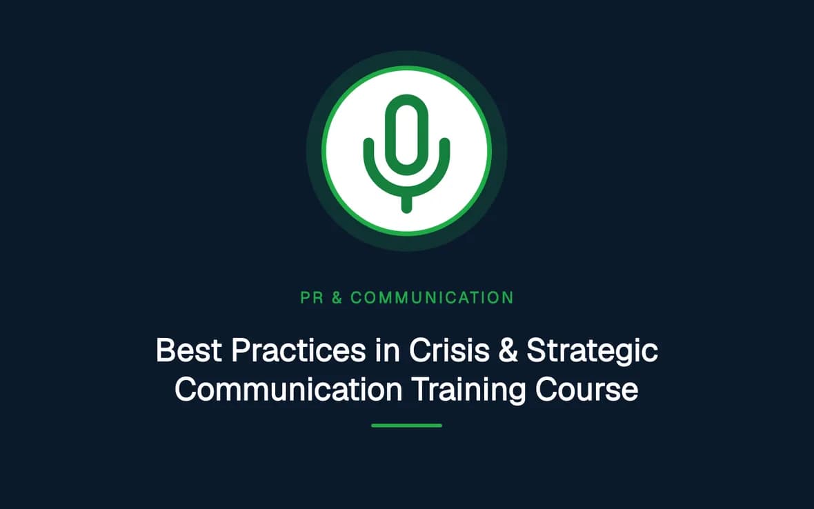 Best Practices in Crisis & Strategic Communication Training Course — PR, Communication and Languages training course