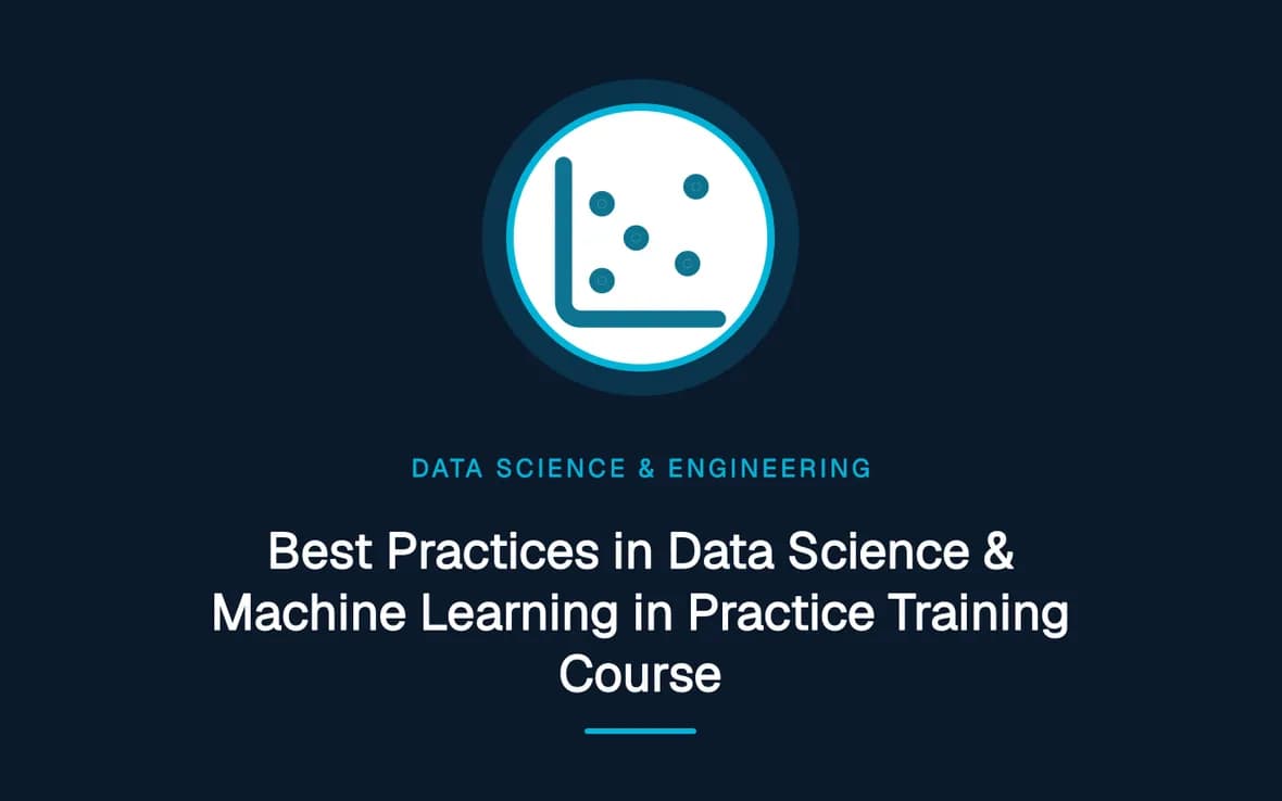 Best Practices in Data Science & Machine Learning in Practice Training Course — Big Data Analytics, Data Science and Data Engineering training course