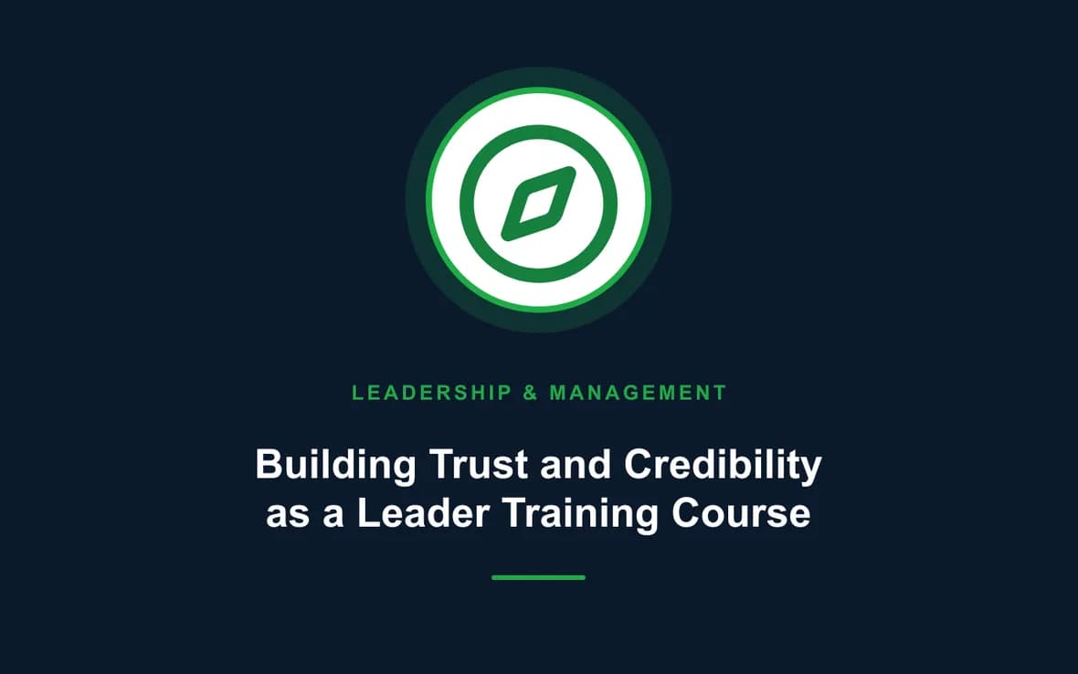 Building Trust and Credibility as a Leader Training Course — Leadership and Management Skills training course