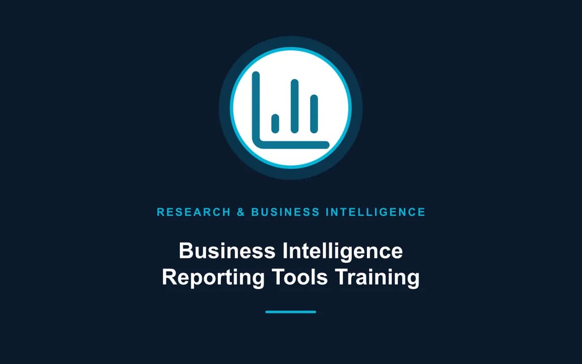 Business Intelligence Reporting Tools Training — Research, Data Management and Business Intelligence training course