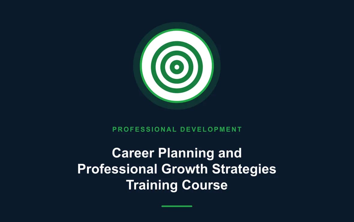 Career Planning and Professional Growth Strategies Training Course — Personal and Professional Development training course
