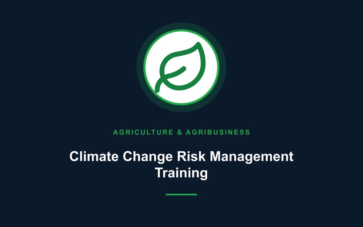 Climate Change Risk Management Training — Agriculture and Agribusiness Sustainability training course