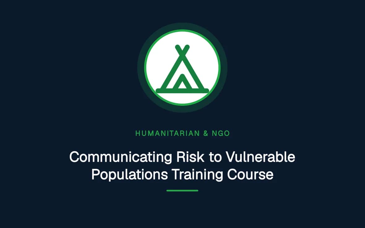 Communicating Risk to Vulnerable Populations Training Course — Humanitarian and NGOs Management training course