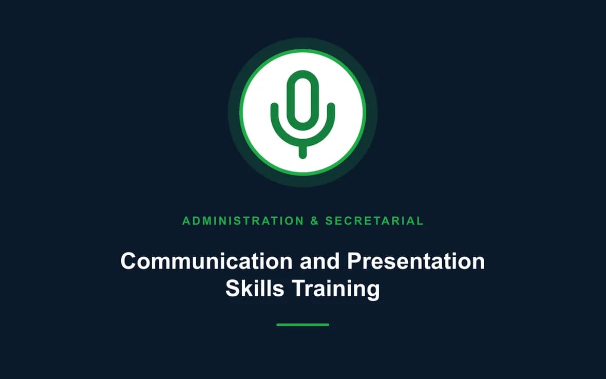Communication and Presentation Skills Training — Administration and Secretarial Management training course