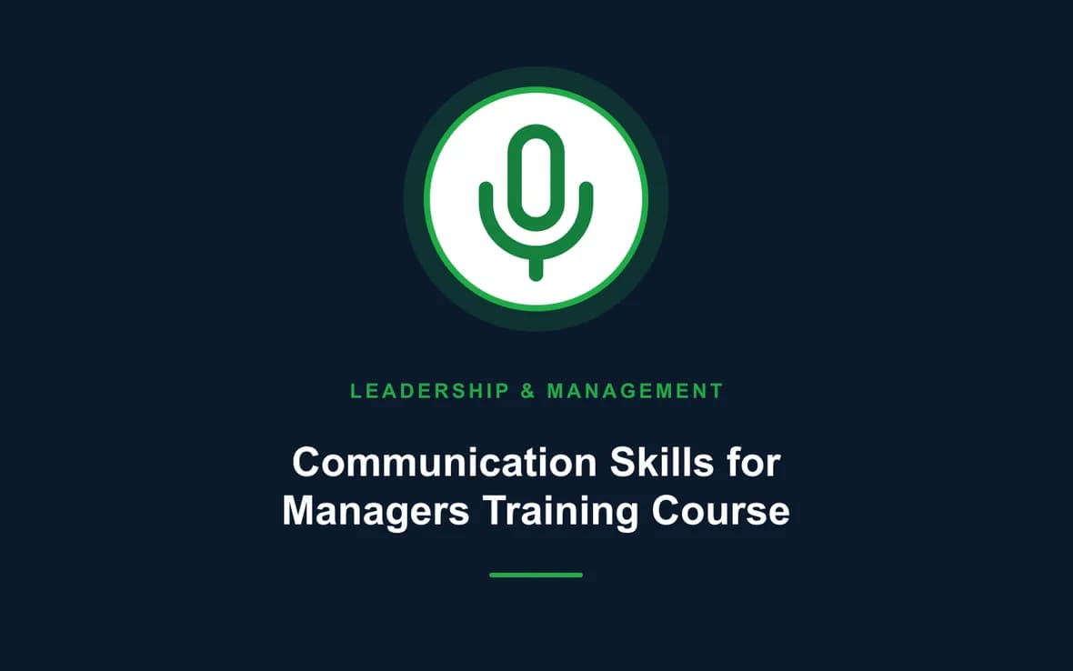 Communication Skills for Managers Training Course — Leadership and Management Skills training course