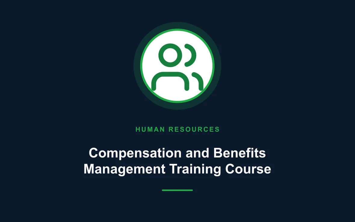 Compensation and Benefits Management Training Course — Human Resource (HR) Management training course