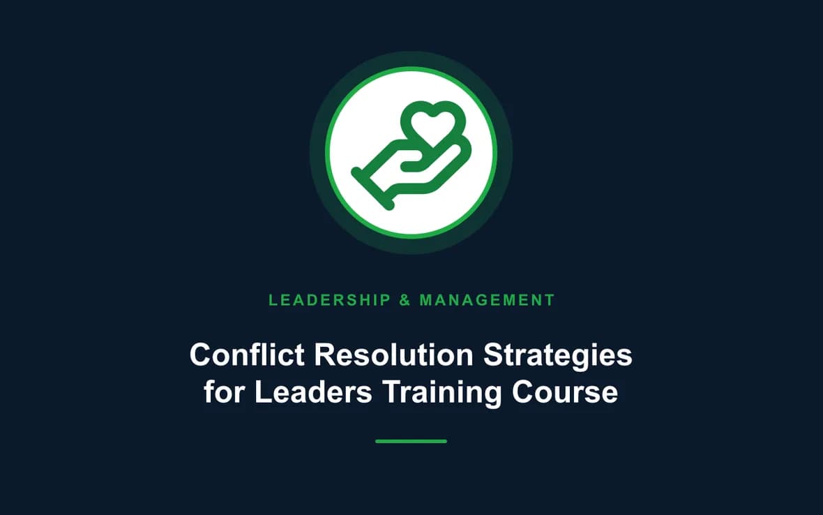 Conflict Resolution Strategies for Leaders Training Course — Leadership and Management Skills training course