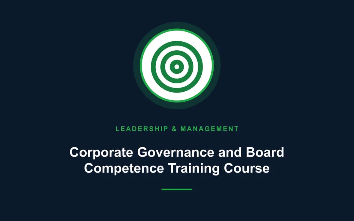 Corporate Governance and Board Competence Training Course — Leadership and Management Skills training course