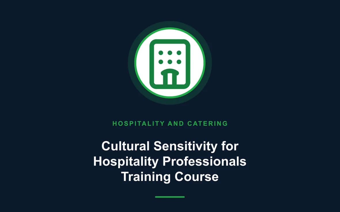 Cultural Sensitivity for Hospitality Professionals Training Course — Hospitality and Catering training course