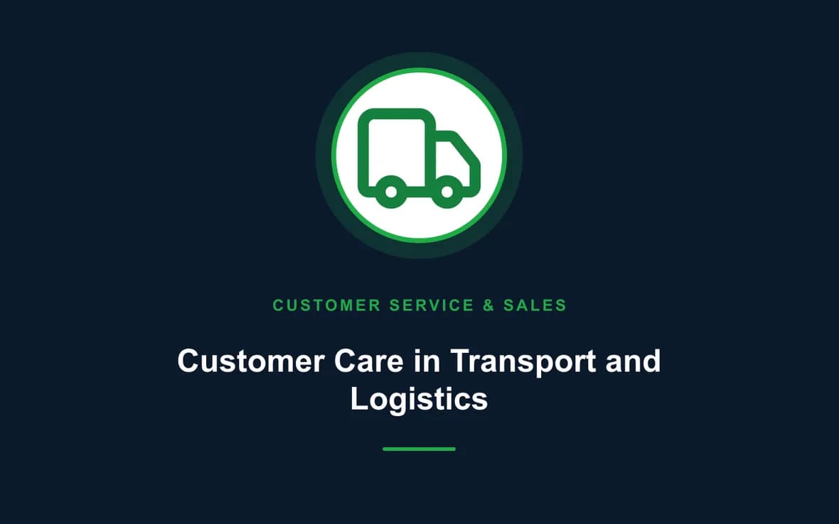 Customer Care in Transport and Logistics — Customer Service, Sales and Marketing training course