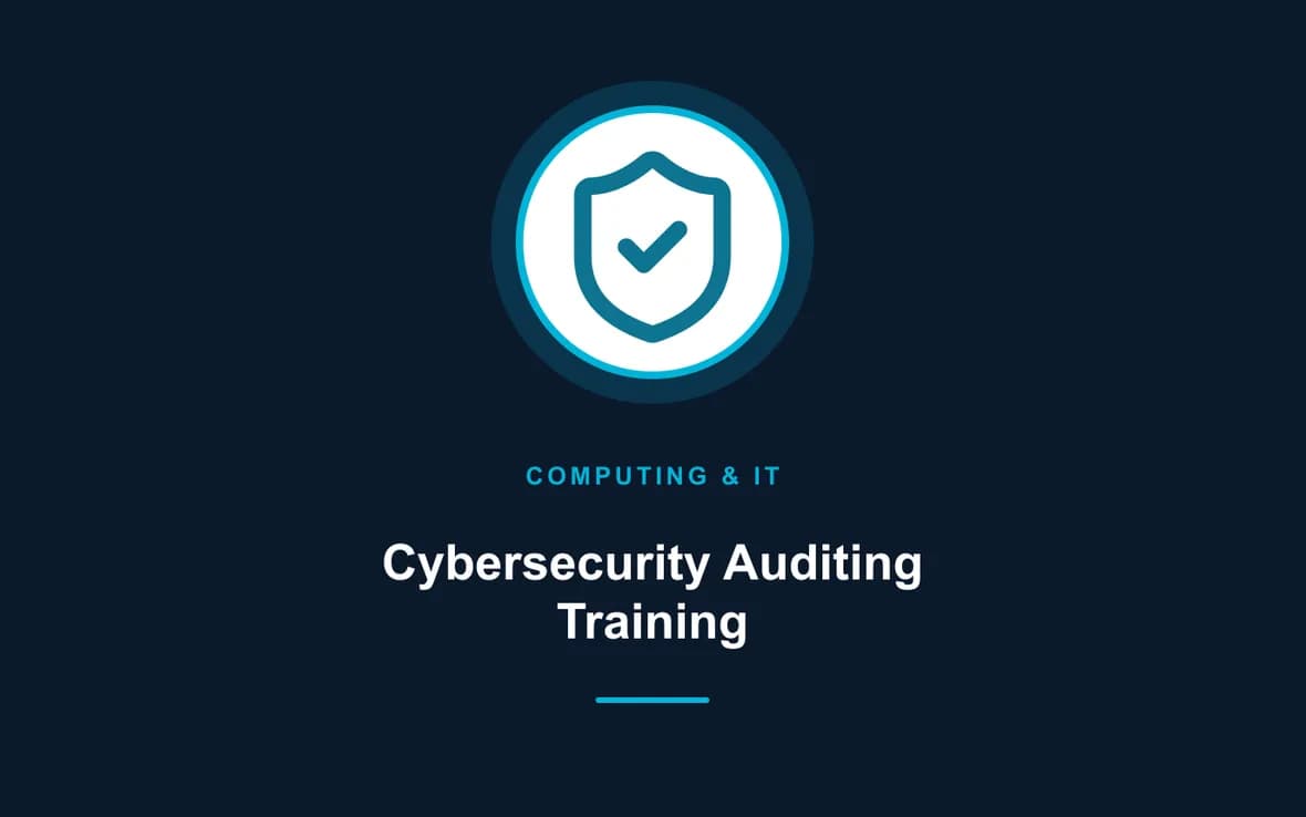 Cybersecurity Auditing Training — Computing and Information Technology training course