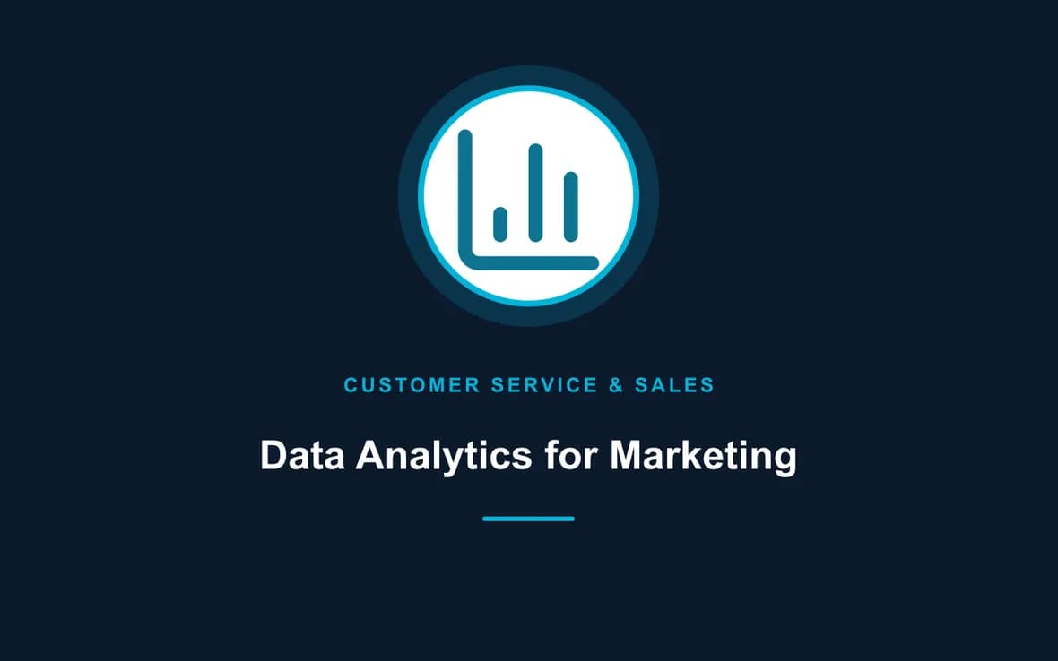 Data Analytics for Marketing — Customer Service, Sales and Marketing training course