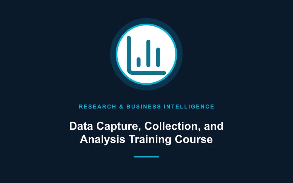 Data Capture, Collection, and Analysis Training Course — Research, Data Management and Business Intelligence training course