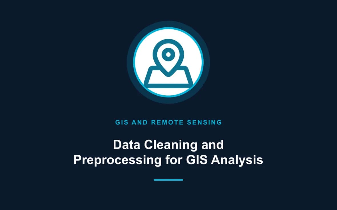 Data Cleaning and Preprocessing for GIS Analysis — GIS and Remote Sensing training course