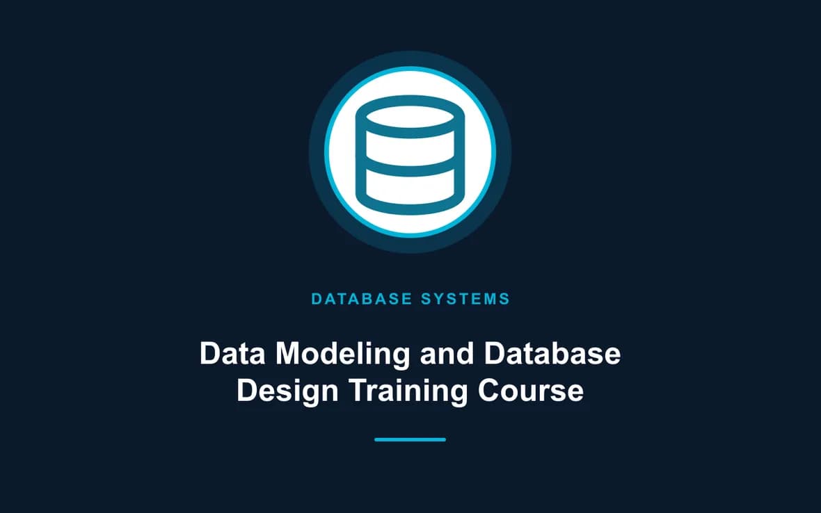 Data Modeling and Database Design Training Course — Database Management Systems training course