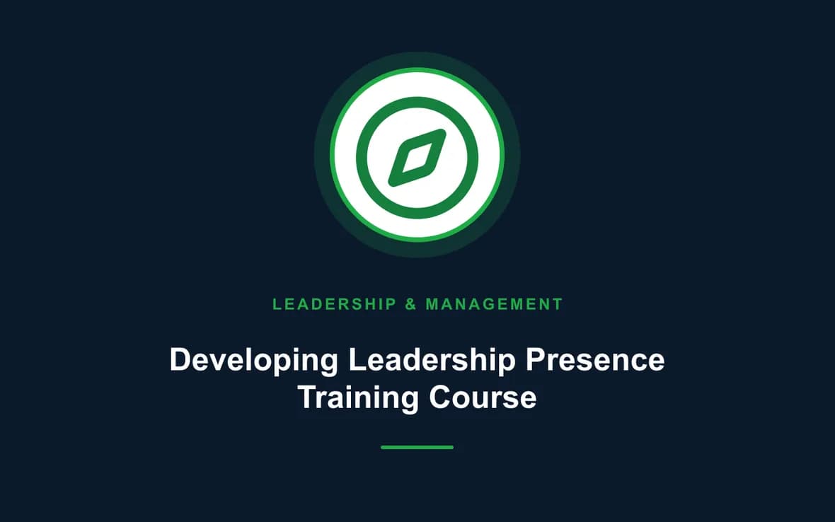 Developing Leadership Presence Training Course — Leadership and Management Skills training course
