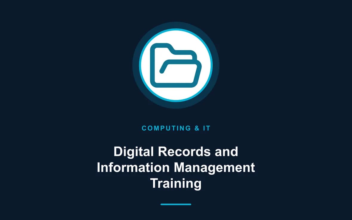 Digital Records and Information Management Training — Computing and Information Technology training course