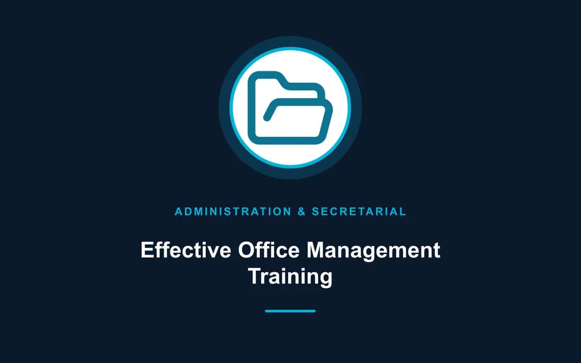 Effective Office Management Training — Administration and Secretarial Management training course
