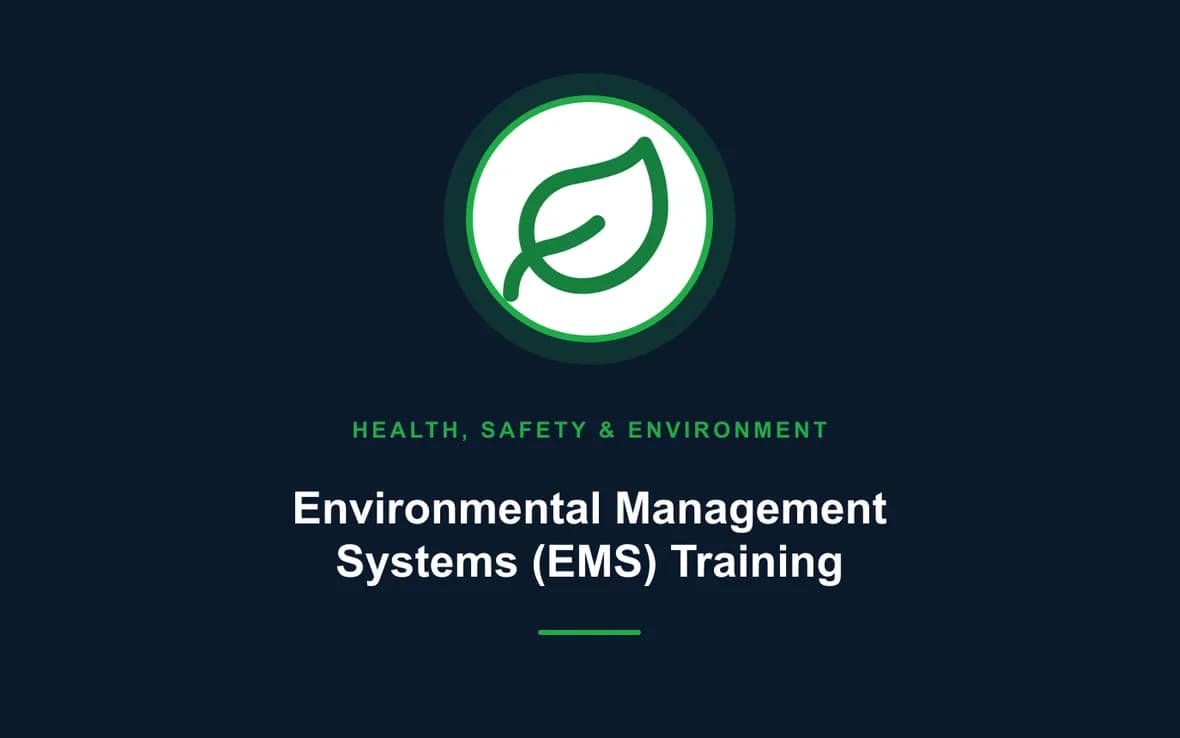 Environmental Management Systems (EMS) Training — Health, Safety and Environment (HSE) training course