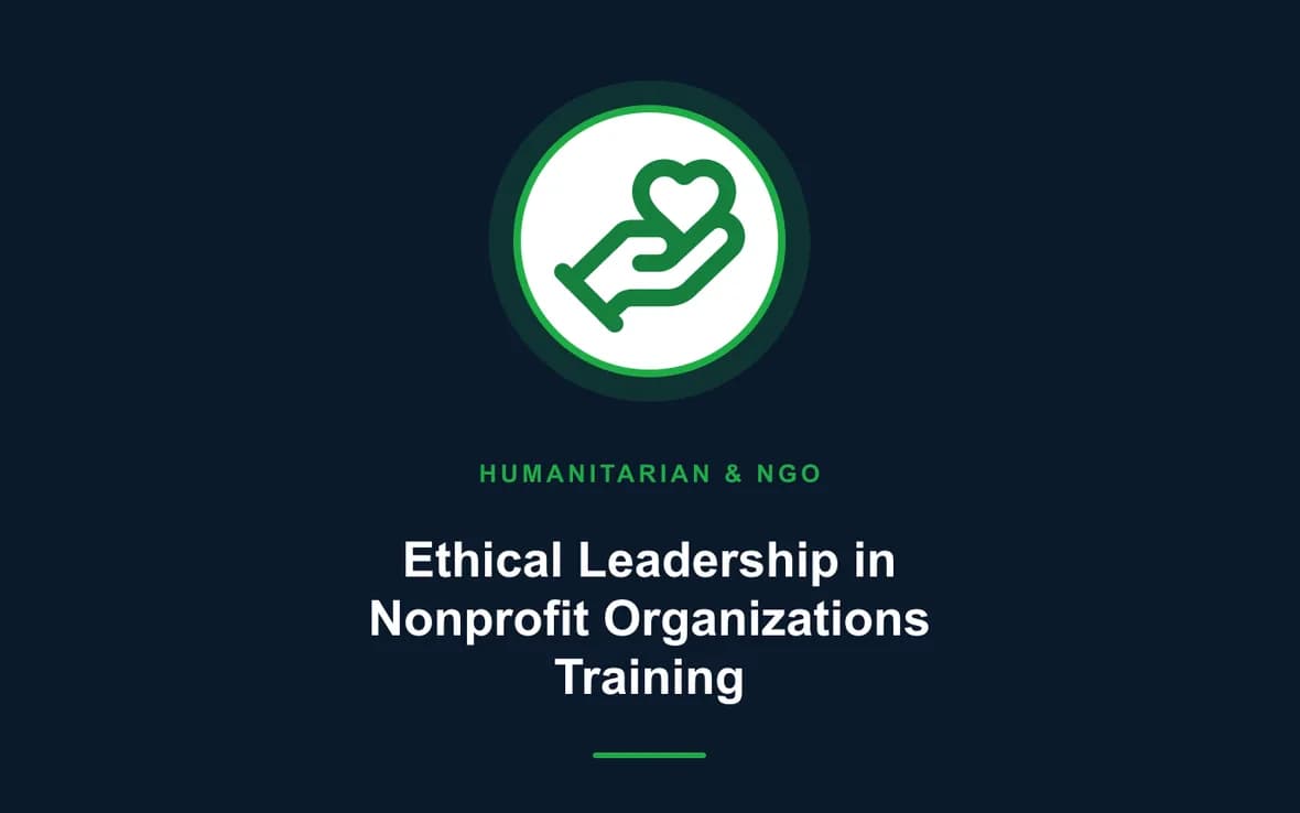 Ethical Leadership in Nonprofit Organizations Training — Humanitarian and NGOs Management training course