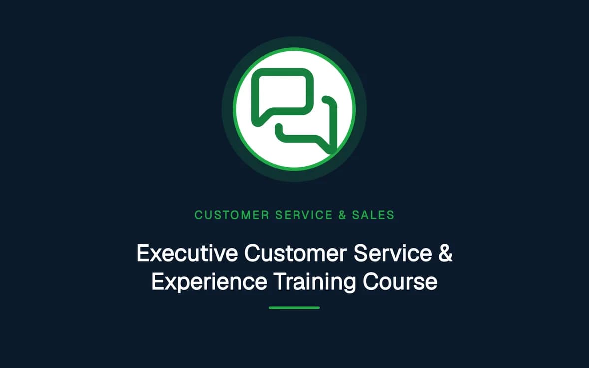 Executive Customer Service & Experience Training Course — Customer Service, Sales and Marketing training course
