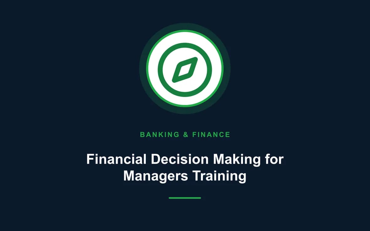 Financial Decision Making for Managers Training — Banking, Accounting and Financial Management training course