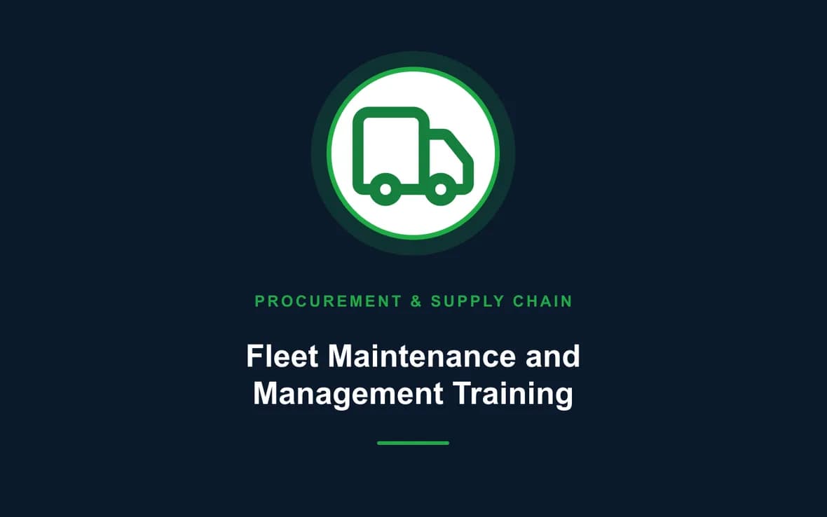 Fleet Maintenance and Management Training — Procurement, Logistics and Supply Chain Management training course
