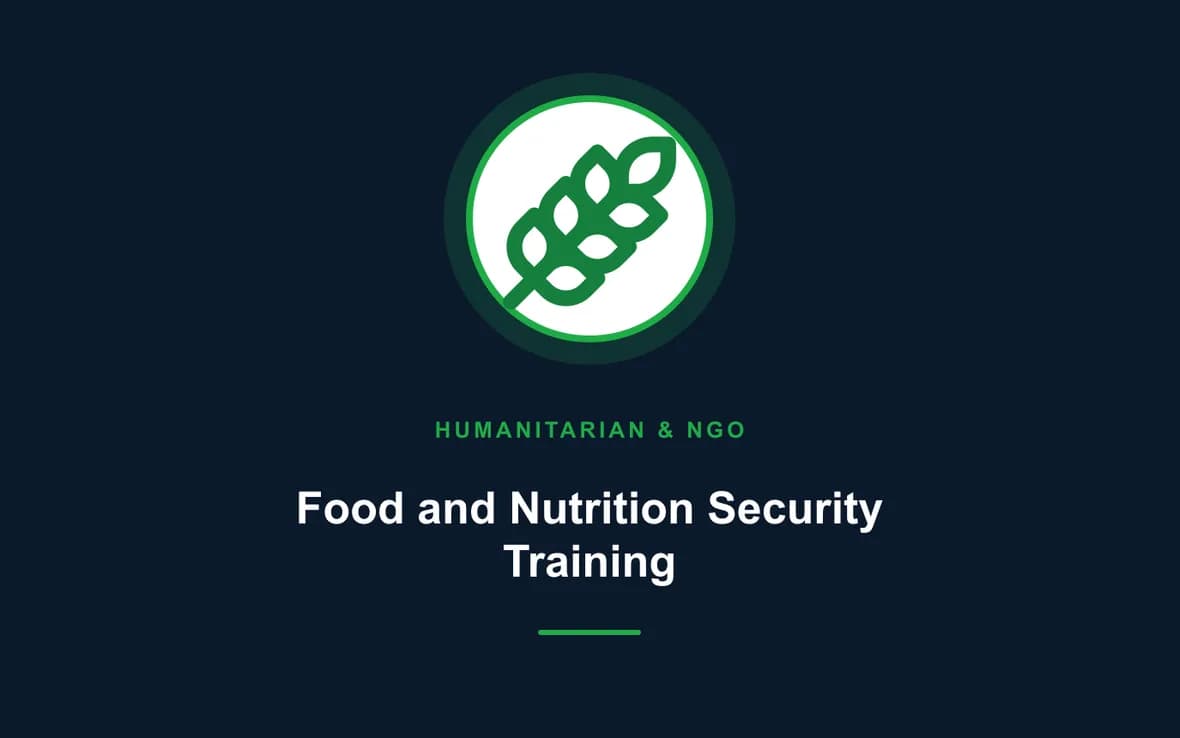 Food and Nutrition Security Training — Humanitarian and NGOs Management training course