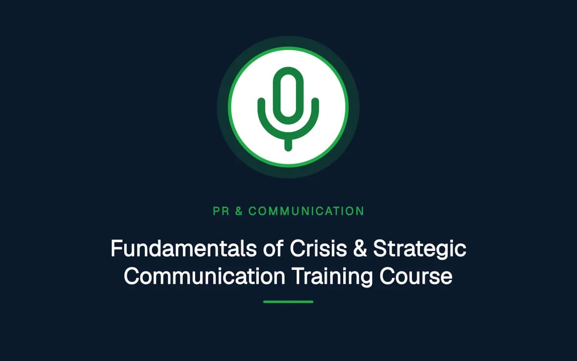 Fundamentals of Crisis & Strategic Communication Training Course — PR, Communication and Languages training course
