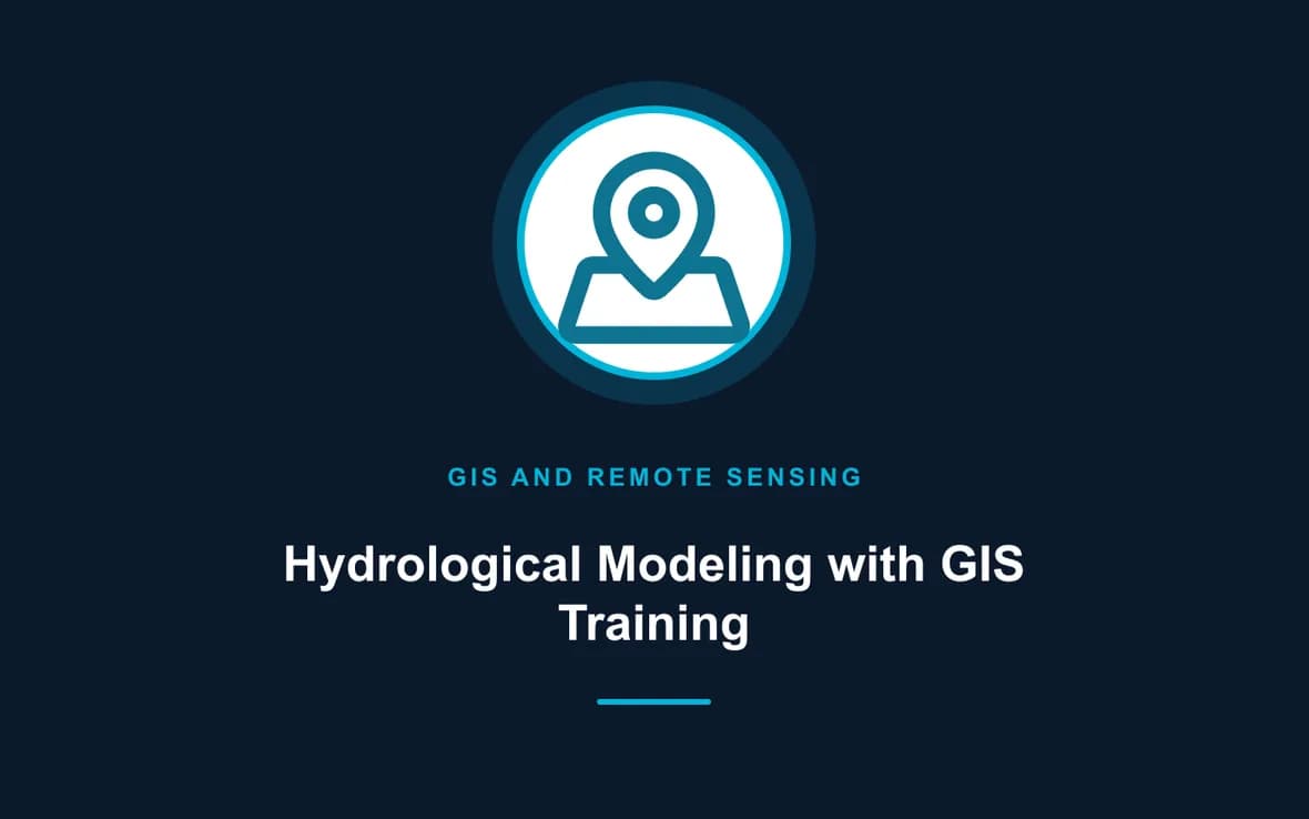 Hydrological Modeling with GIS Training — GIS and Remote Sensing training course