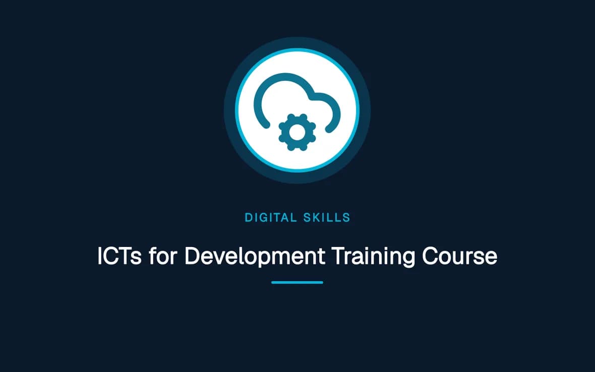 ICTs for Development Training Course — Digital Skills and Literacy training course