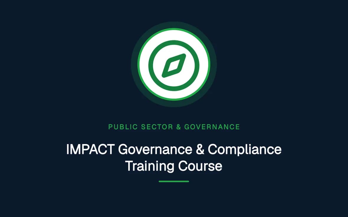 IMPACT Governance & Compliance Training Course — Public Sector Leadership and Governance training course