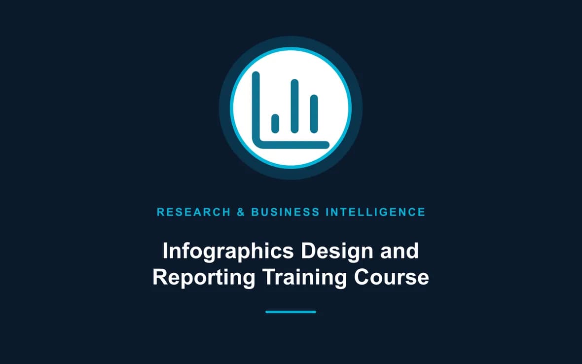Infographics Design and Reporting Training Course — Research, Data Management and Business Intelligence training course
