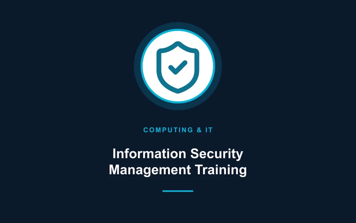 Information Security Management Training — Computing and Information Technology training course