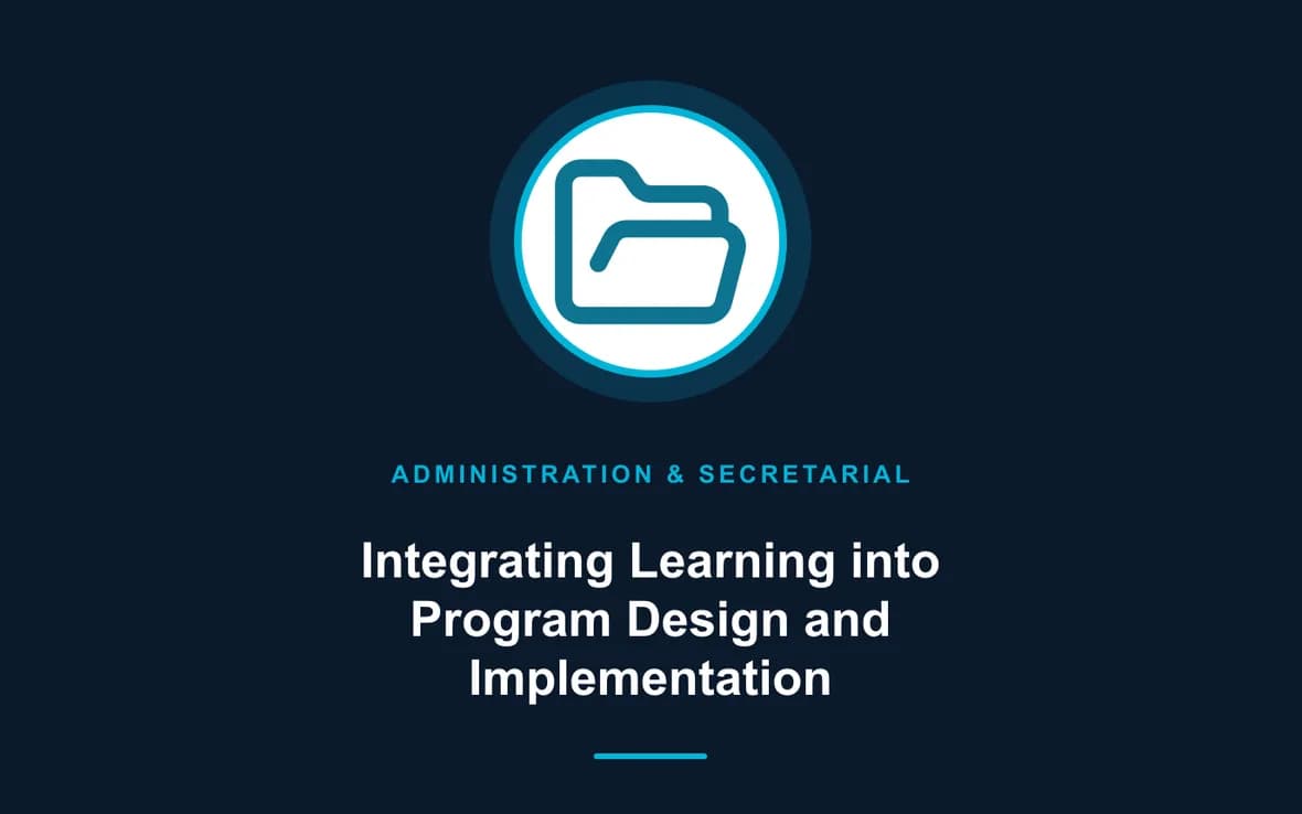 Integrating Learning into Program Design and Implementation — Administration and Secretarial Management training course