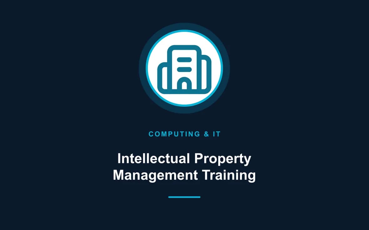 Intellectual Property Management Training — Computing and Information Technology training course