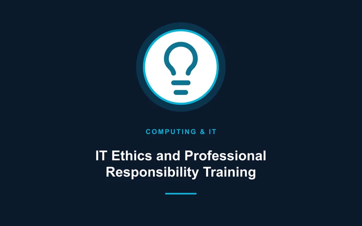 IT Ethics and Professional Responsibility Training — Computing and Information Technology training course