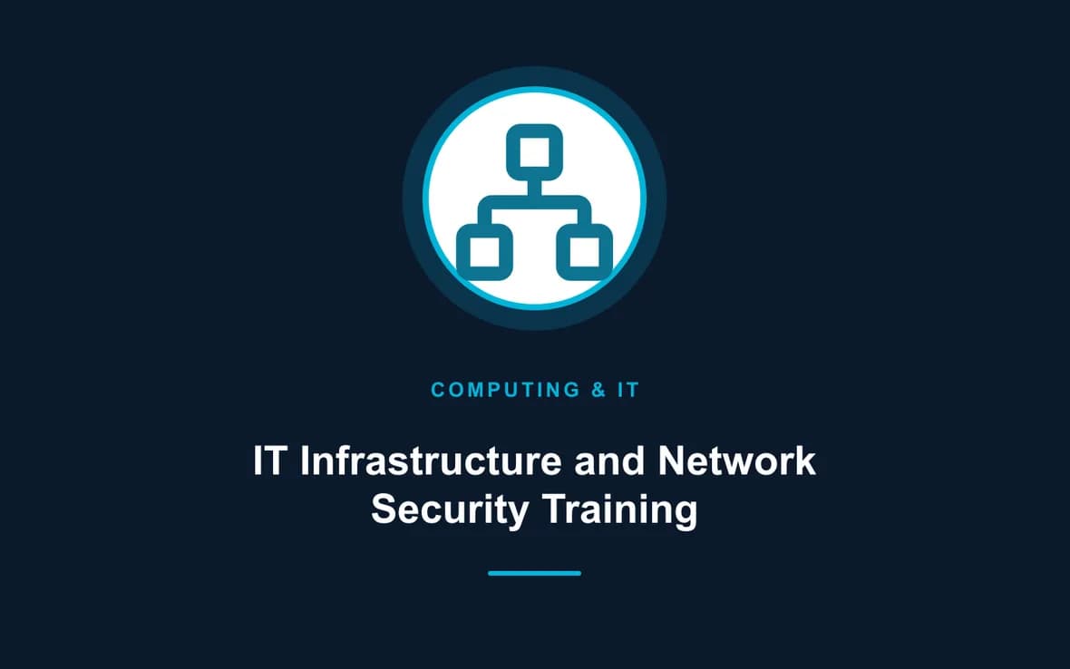 IT Infrastructure and Network Security Training — Computing and Information Technology training course
