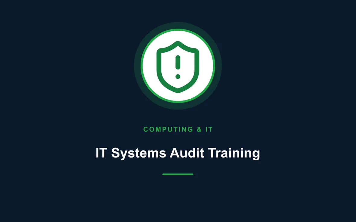 IT Systems Audit Training — Computing and Information Technology training course