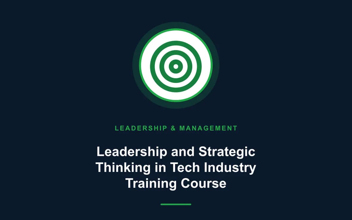 Leadership and Strategic Thinking in Tech Industry Training Course — Leadership and Management Skills training course