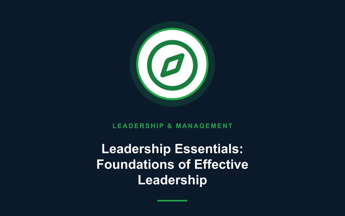 Leadership Essentials: Foundations of Effective Leadership — Leadership and Management Skills training course