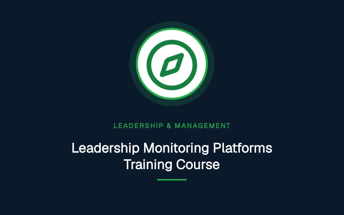 Leadership Monitoring Platforms Training Course — Leadership and Management Skills training course