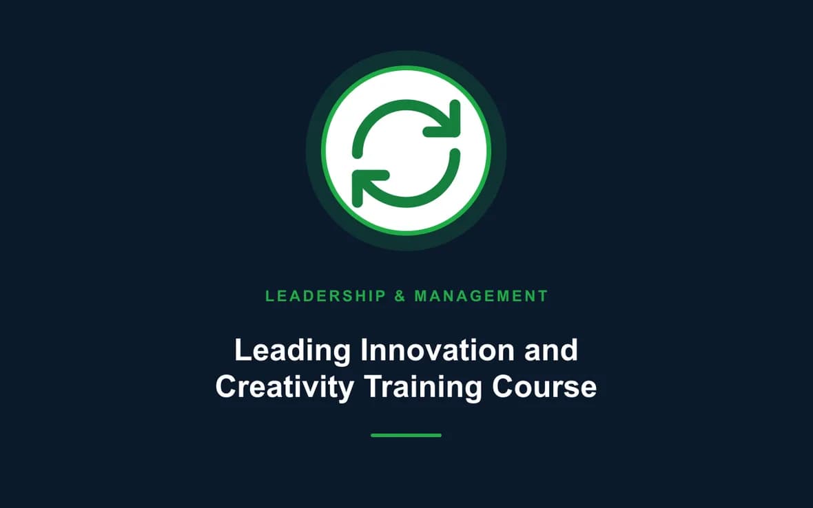 Leading Innovation and Creativity Training Course — Leadership and Management Skills training course