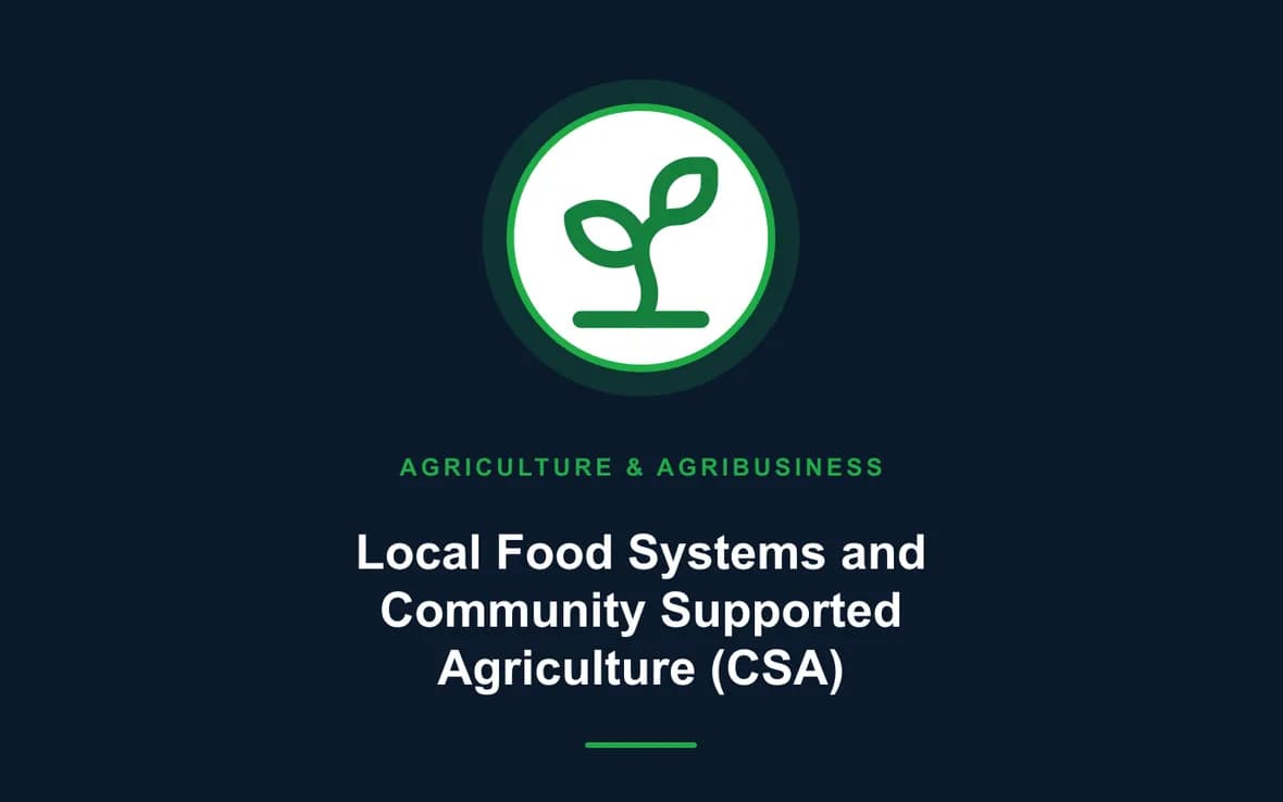 Local Food Systems and Community Supported Agriculture (CSA) — Agriculture and Agribusiness Sustainability training course